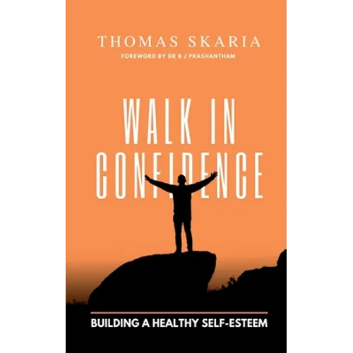 Walk in Confidence