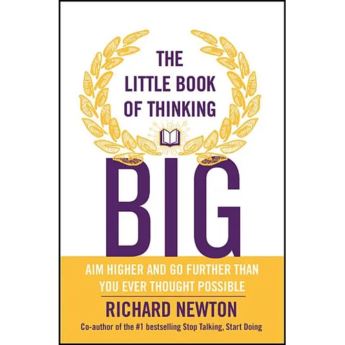 The Little Book of Thinking Big
