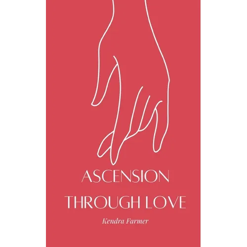 Ascension through Love