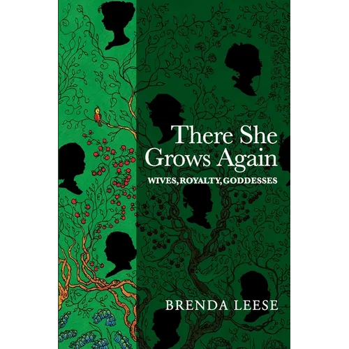 There She Grows Again: Wives, Royalty, Goddesses
