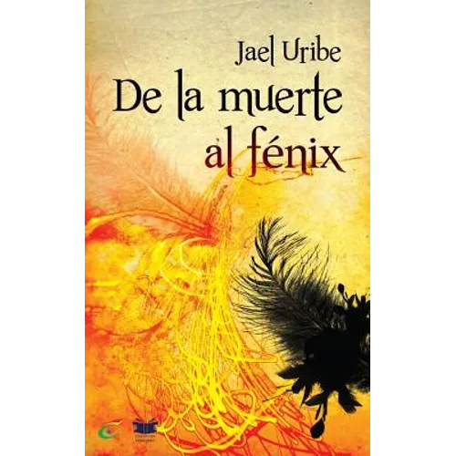 De la Muerte al Fenix