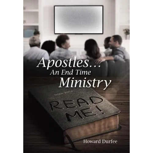 Apostles: An End Time Ministry
