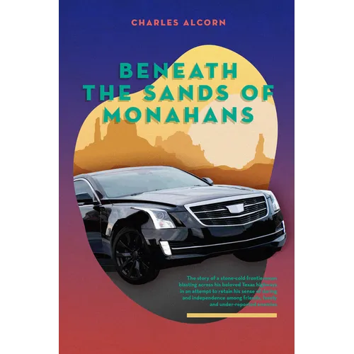 Beneath the Sands of Monahans