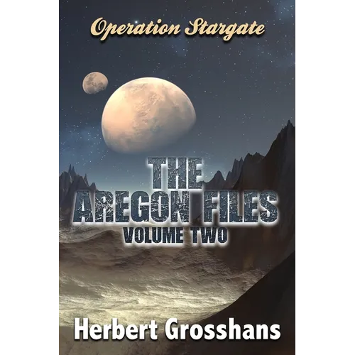 The Aregon Files, Volume 2
