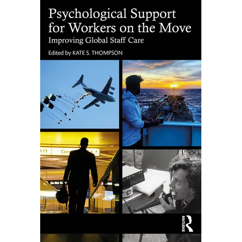Psychological Support for Workers on the Move: Improving Global Staff Care