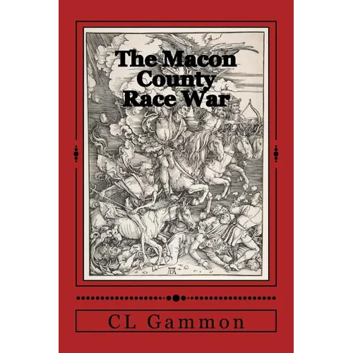 The Macon County Race War