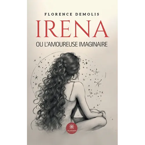 Irena ou l'amoureuse imaginaire