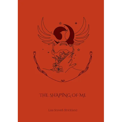 The Shaping of Me