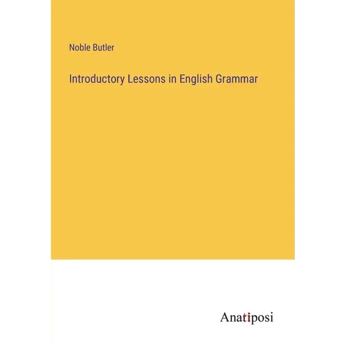 Introductory Lessons in English Grammar