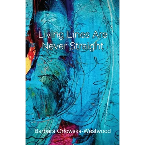Living Lines Are Never Straight