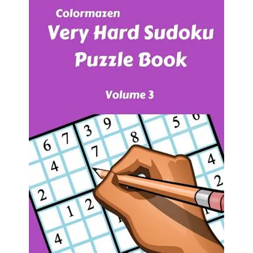 Very Hard Sudoku Puzzle Book Volume 3