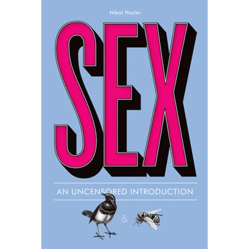 Sex: An Uncensored Introduction