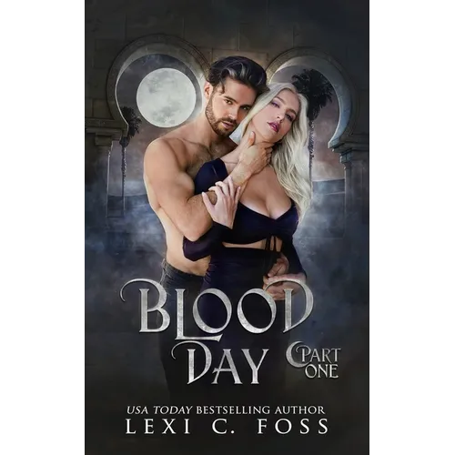 Blood Day: Part One