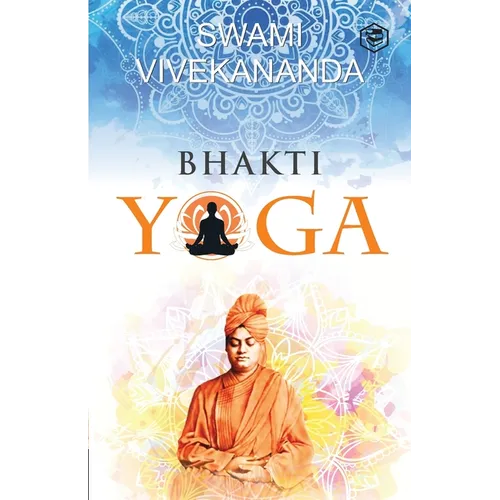 Bhakti Yoga