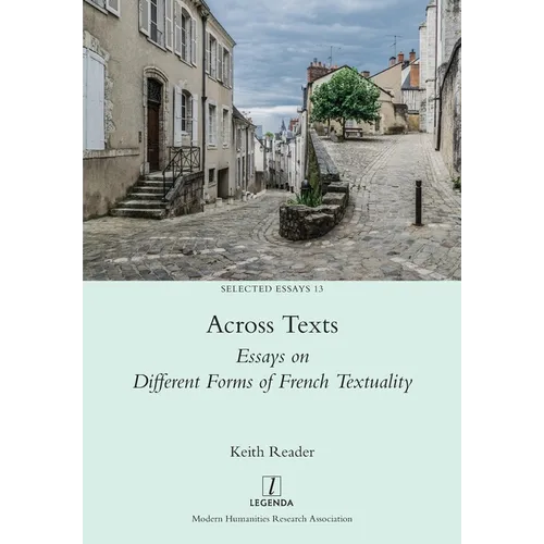 Across Texts: Essays on Different Forms of French Textuality