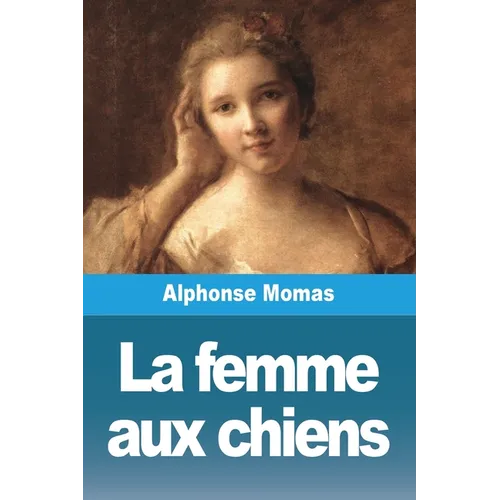 La femme aux chiens