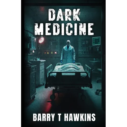 Dark Medicine