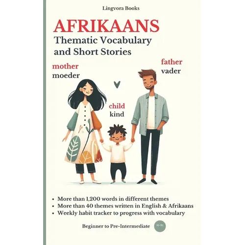 Afrikaans: Thematic Vocabulary and Short Stories (with audio)