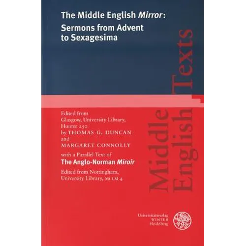 The Middle English 'Mirror': Sermons from Advent to Sexagesima