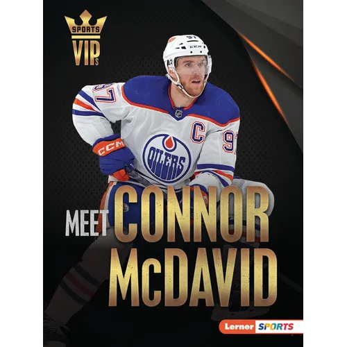 Meet Connor McDavid: Edmonton Oilers Superstar