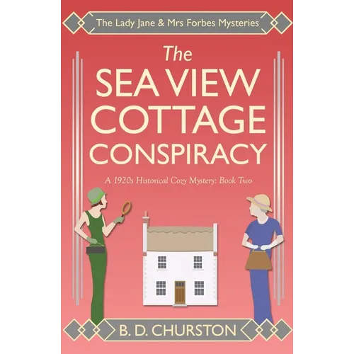 The Sea View Cottage Conspiracy