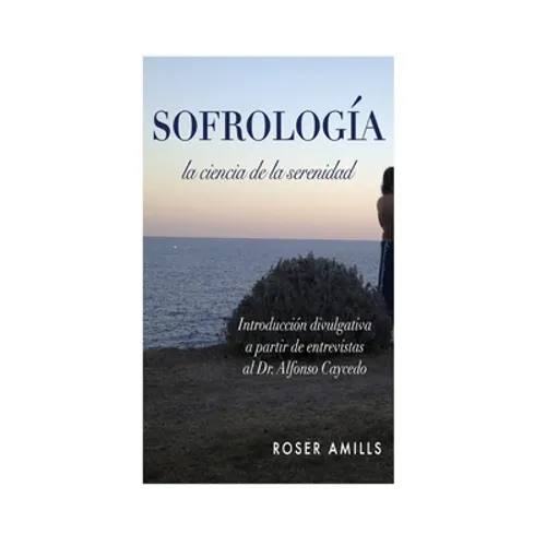 Sofrologia: La ciencia de la serenidad