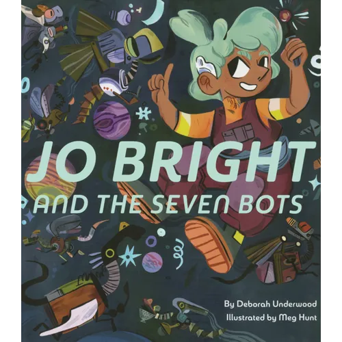Jo Bright and the Seven Bots