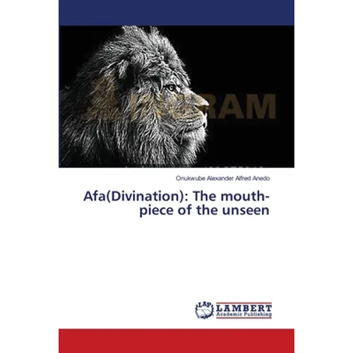 Afa(Divination): The mouth-piece of the unseen