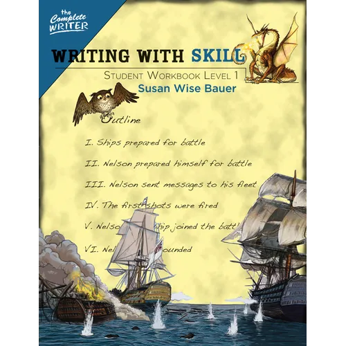 Writing with Skill, Level 1: Student Workbook