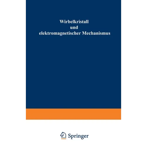 Wirbelkristall und elektromagnetischer Mechanismus