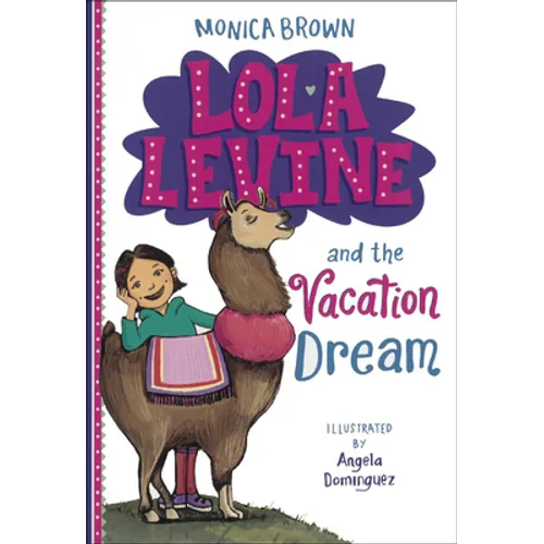 Lola Levine and the Vacation Dream