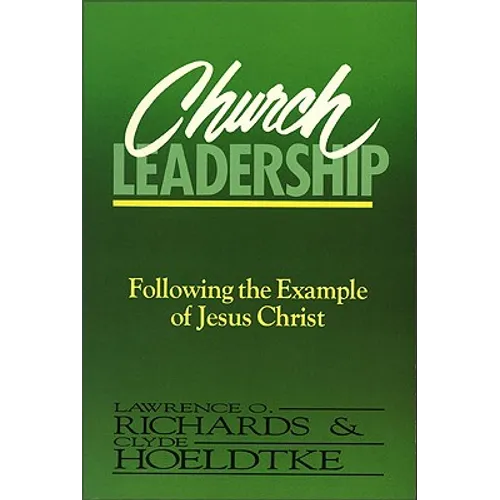 A Church Leadership: Following the Example of Jesus Christ