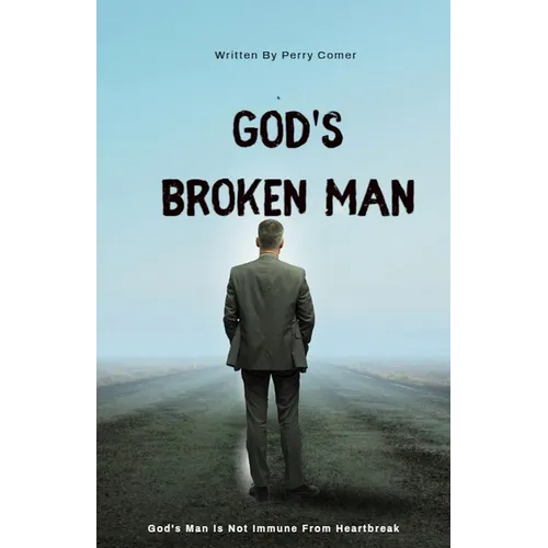 God's Broken Man