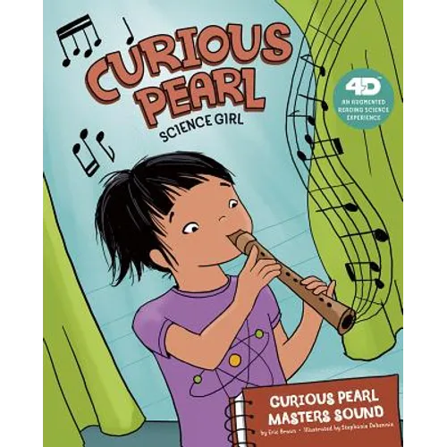 Curious Pearl Masters Sound: 4D an Augmented Reading Science Experience