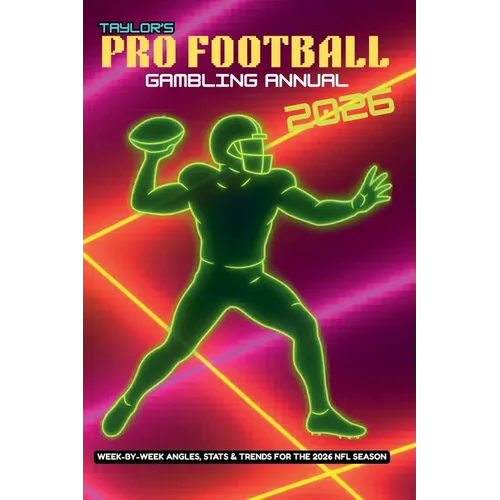 Taylor's Pro Football Gambling Annual 2026