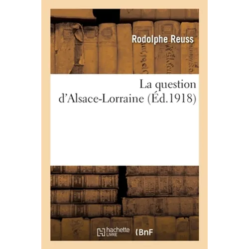 La question d'Alsace-Lorraine