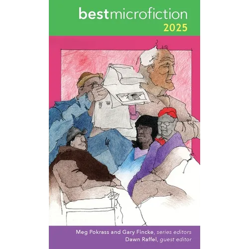 Best Microfiction 2025