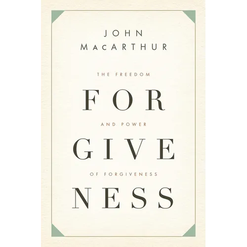 The Freedom and Power of Forgiveness