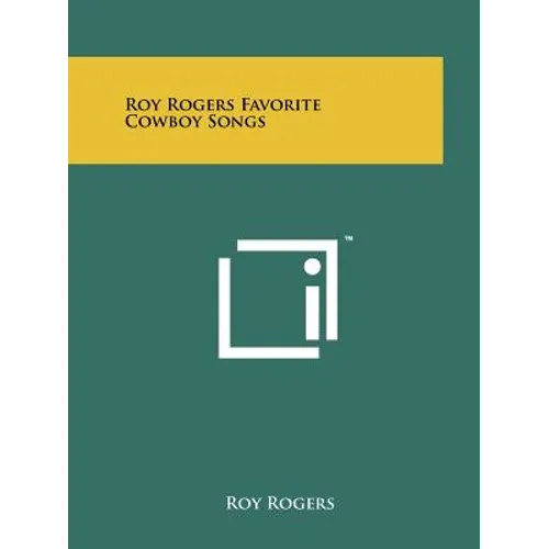 Roy Rogers Favorite Cowboy Songs
