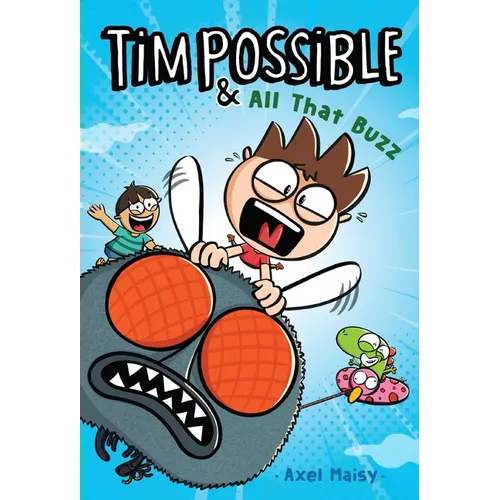 Tim Possible & All That Buzz