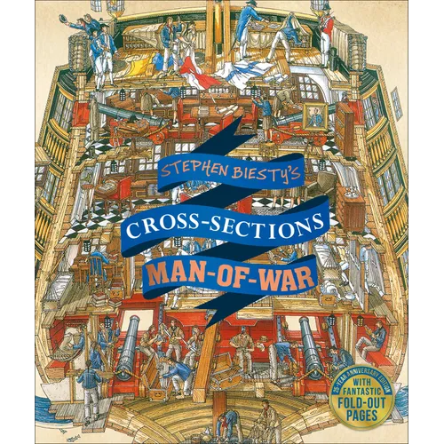 Stephen Biesty's Cross-Sections Man-Of-War