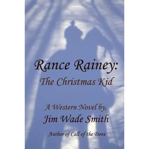 Rance Rainey: The Christmas Kid