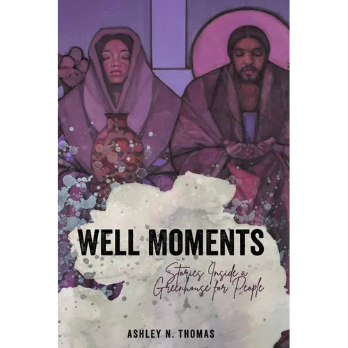 Well Moments