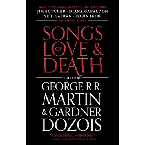 Songs of Love and Death: All-Original Tales of Star-Crossed Love