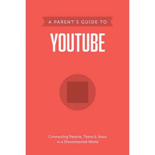 A Parent's Guide to Youtube