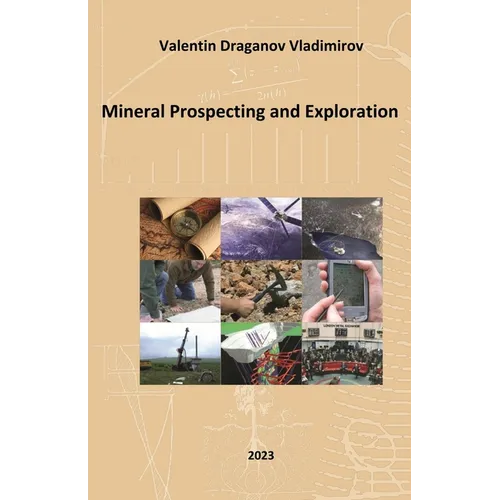 Mineral Prospecting and Exploration: Mineral Exploration