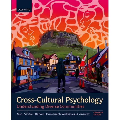Cross-Cultural Psychology: Understanding Our Diverse Communities, Canadian Edition