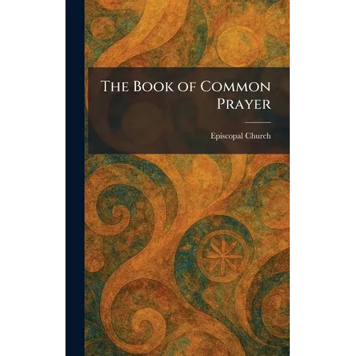 The Book of Common Prayer