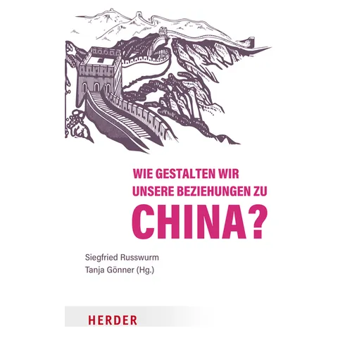 Wie Gestalten Wir Unsere Beziehungen Zu China