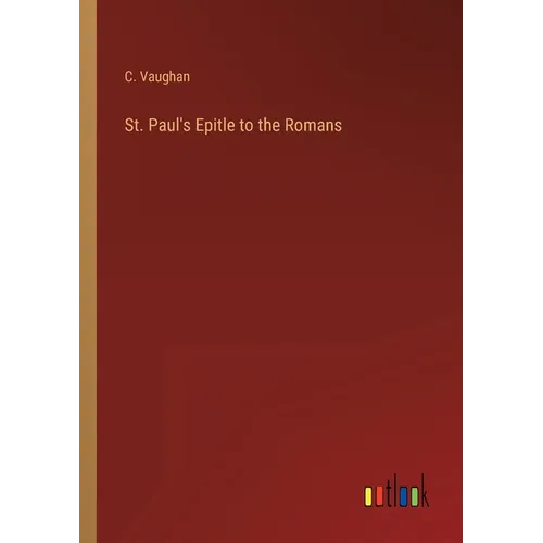 St. Paul's Epitle to the Romans